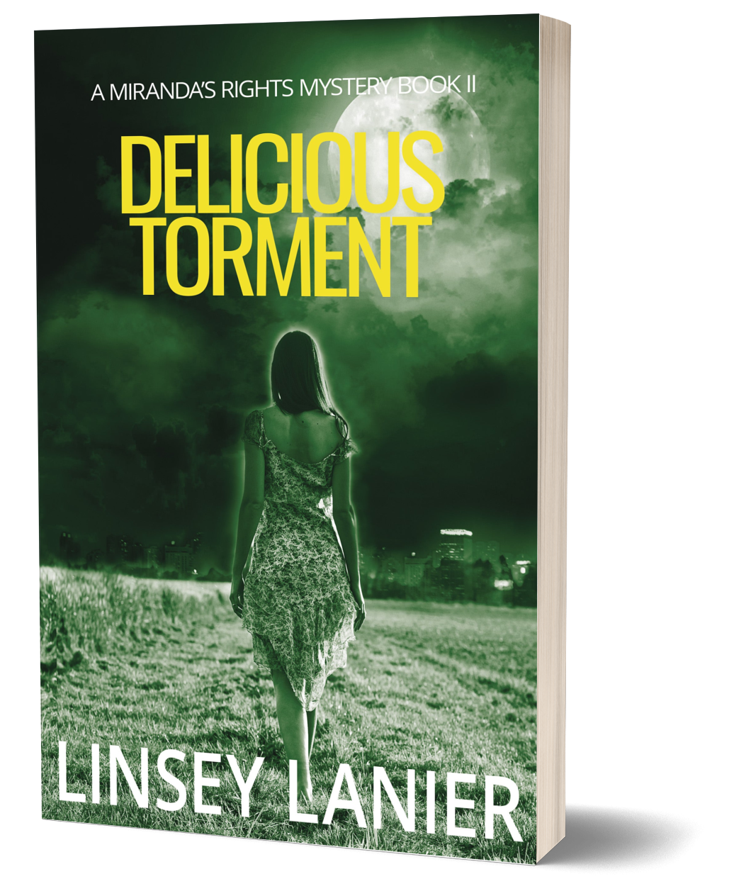 Delicious Torment - PAPERBACK (A Miranda's Rights Mystery) #2