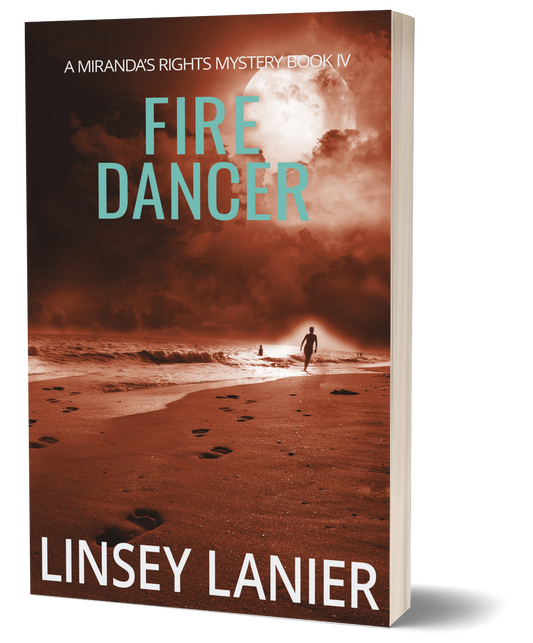 Fire Dancer - PAPERBACK (A Miranda's Rights Mystery) #4