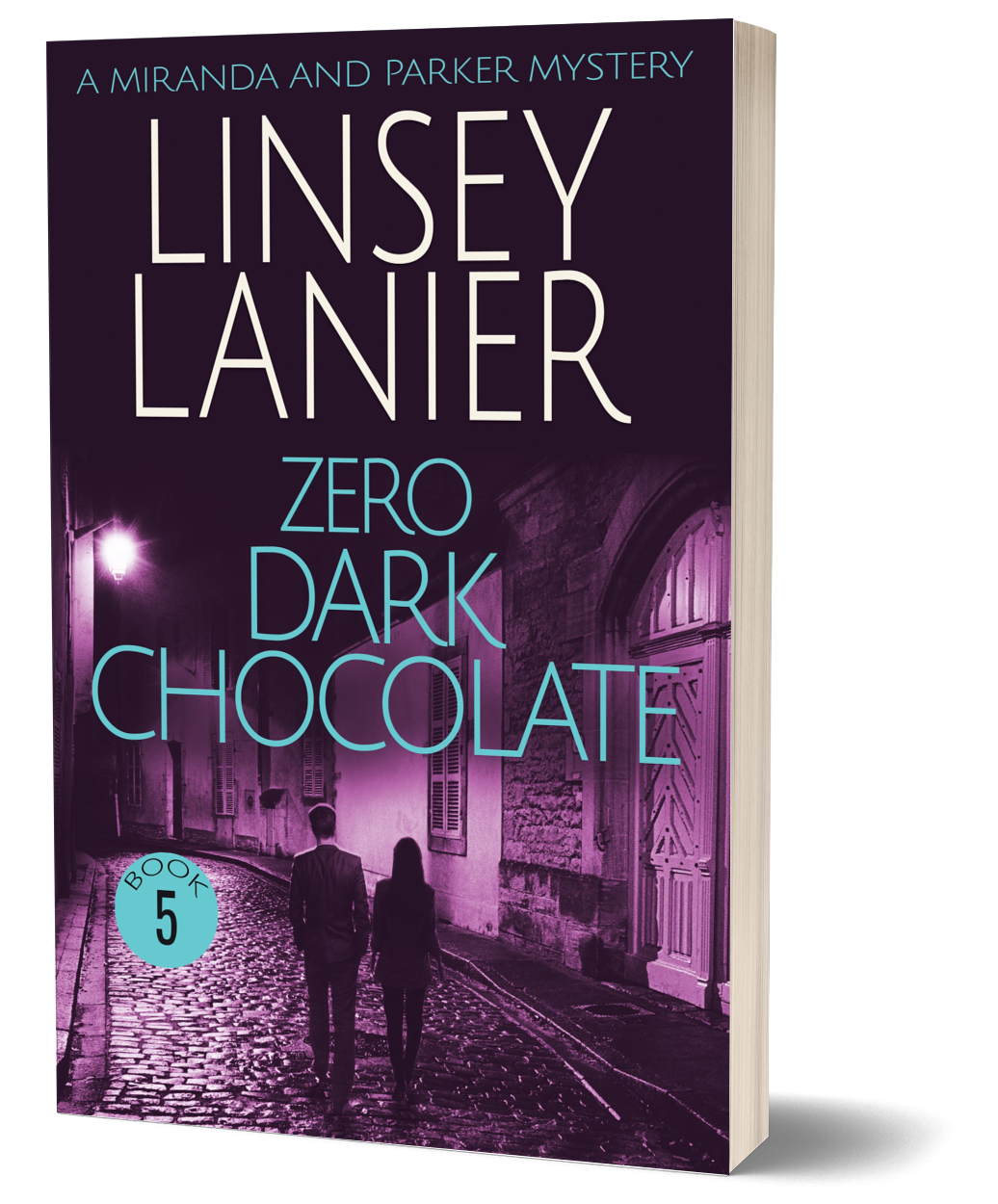 Zero Dark Chocolate - PAPERBACK (A Miranda and Parker Mystery) #5