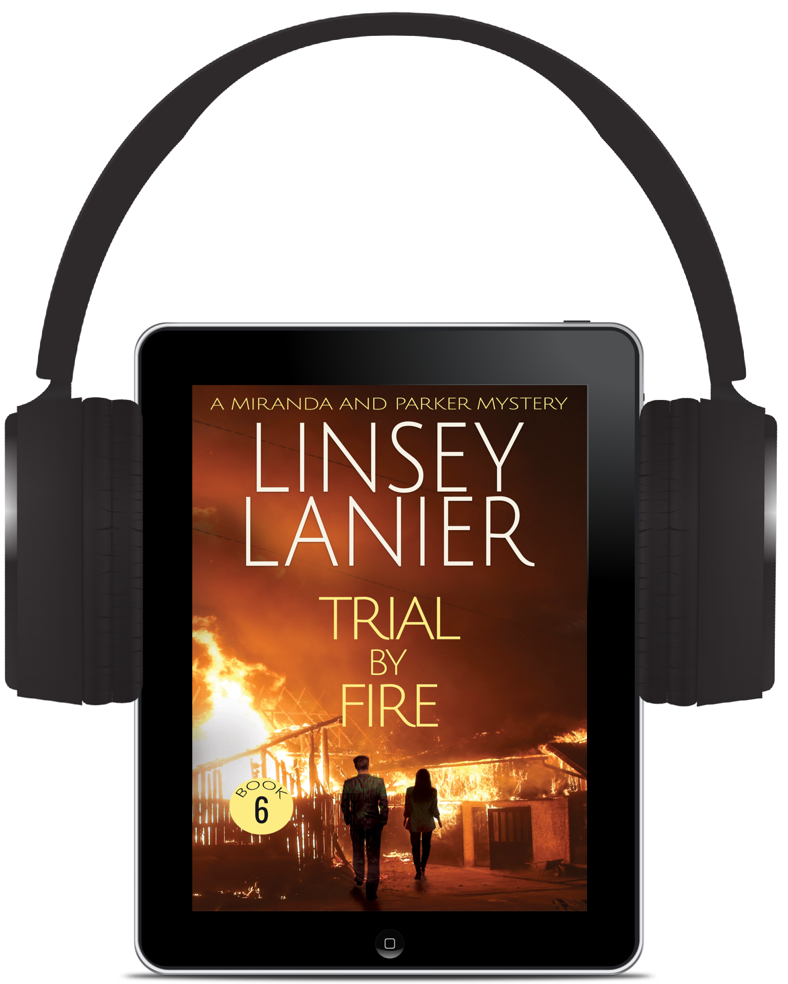 Trial by Fire - AUDIOBOOK (A Miranda and Parker Mystery) #6 – Linsey ...