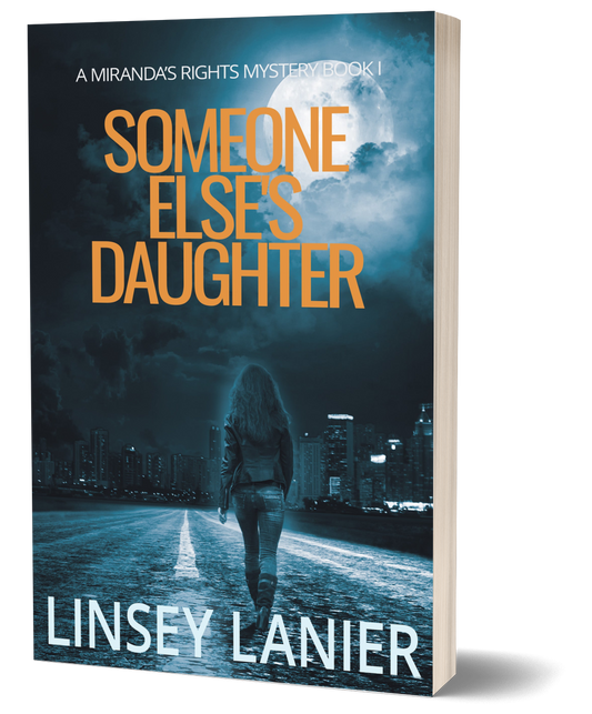 Someone Else's Daughter - PAPERBACK (A Miranda's Rights Mystery) #1