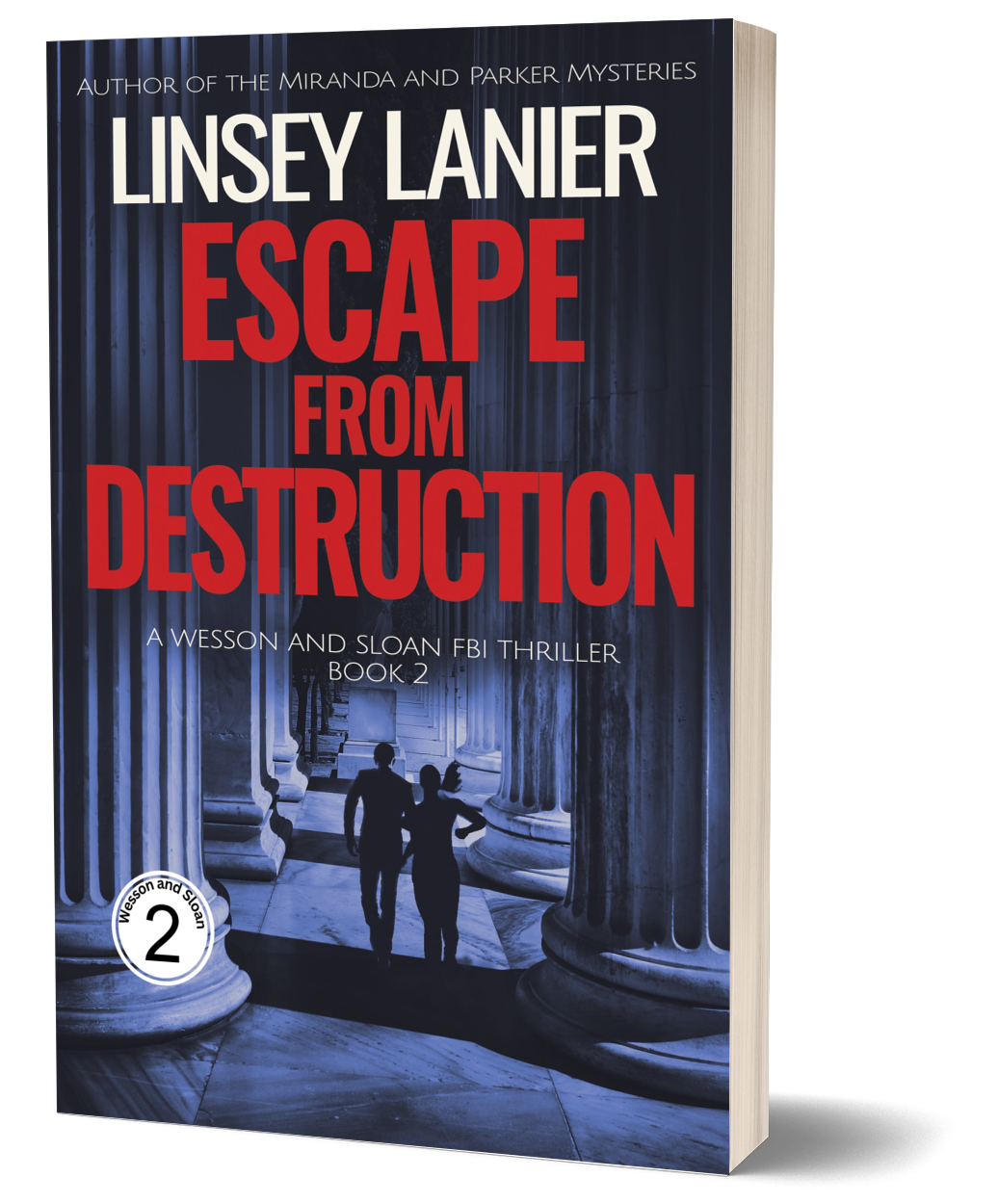 Escape from Destruction - PAPERBACK (Wesson and Sloan FBI Thriller) #2