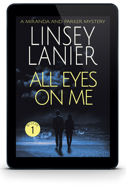 All Eyes on Me - eBook (A Miranda and Parker Mystery) #1